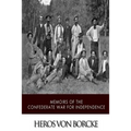 Memoirs of the Confederate War for Independence