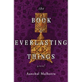 The Book of Everlasting Things - Paperback