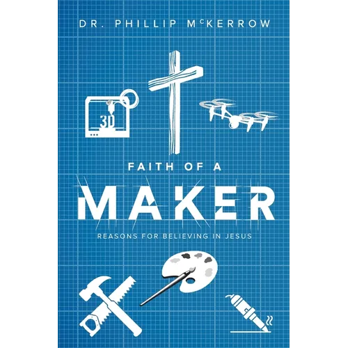 Faith Of A Maker - Paperback