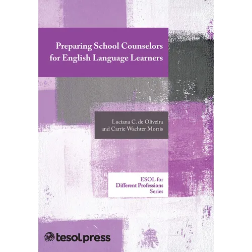 Preparing School Counselors for English Language Learners - Paperback