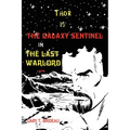Thor is The Galaxy Sentinel in The Last Warlord - Paperback