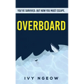 Overboard: A dark, compelling, modern suspense novel - Paperback