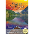 Water Wisdom Part 1: A Journey of Discovery - Paperback