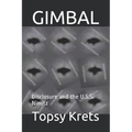 Gimbal: Disclosure and the U.S.S. Nimitz - Paperback