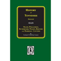 Maury, Williamson, Rutherford, Wilson, Bedford, and Marshall Counties, History of.