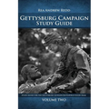 Gettysburg Campaign Study Guide Volume Two: Study Guide For The Gettysburg Licensed Battlefield Guide Exam