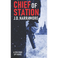 Chief of Station: A Cold War Spy Novel - Paperback