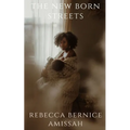 The New Born Streets - Paperback