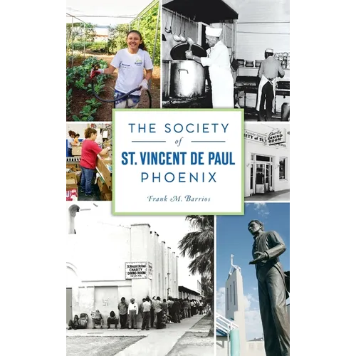 Society of St. Vincent de Paul Phoenix - Hardcover