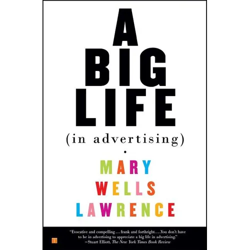 A Big Life in Advertising - Paperback