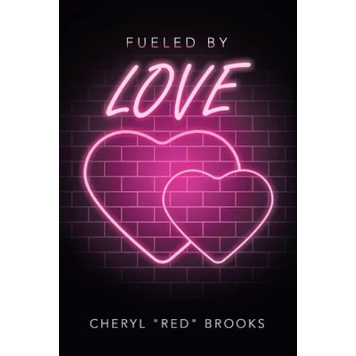 Fueled by Love - Paperback