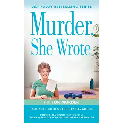 Murder, She Wrote: Fit for Murder - Mass Market Paperbound