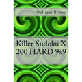 Killer Sudoku X - 200 HARD 9x9 - Paperback