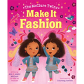 The McClure Twins: Make It Fashion - Hardcover