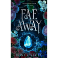 Fae Away - Paperback