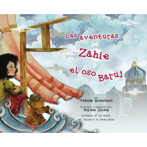 Las aventuras de Zahie y el oso Baruj - Hardcover