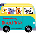 We're Going on a Road Trip: Shaped Board Book - Board Book
