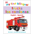 My First Bilingual Trucks - Board Book
