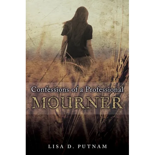Confessions of a Professional Mourner - Paperback