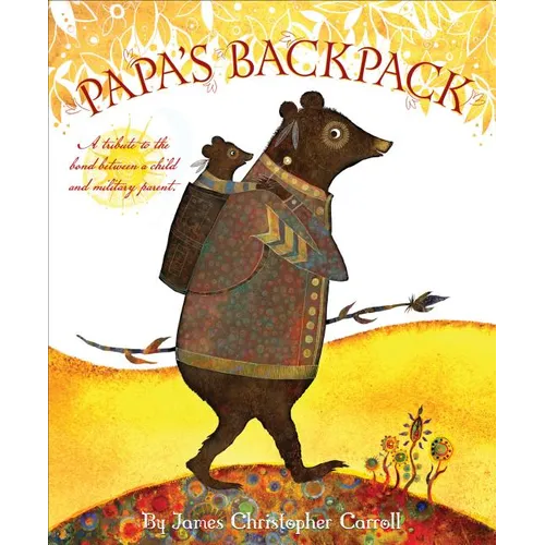 Papa's Backpack - Hardcover