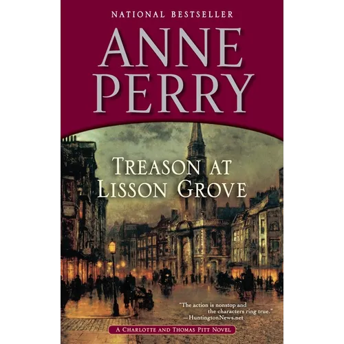 Treason at Lisson Grove: A Charlotte and Thomas Pitt Novel - Paperback