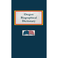 Oregon Biographical Dictionary
