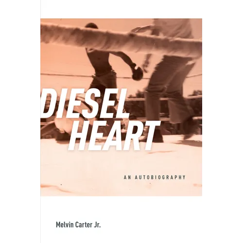 Diesel Heart: An Autobiography - Paperback