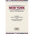 New York: A Guide To The Empire State - Hardcover