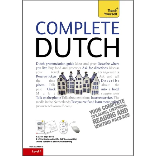 Complete Dutch Beginner to Intermediate Course: Learn to Read, Write, Speak and Understand a New Language - Paperback