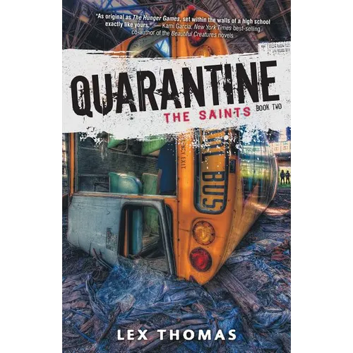Quarantine: The Saints - Paperback