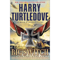 The Big Switch (the War That Came Early, Book Three) - Paperback