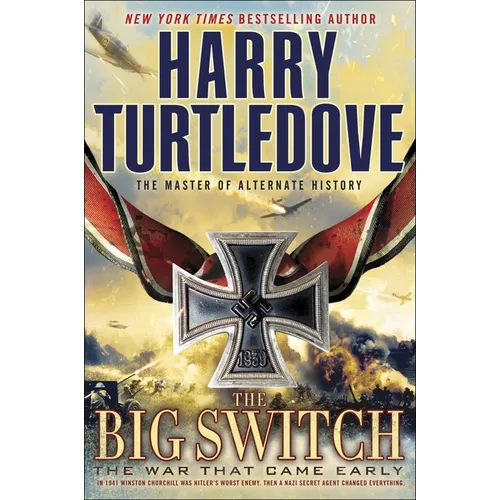 The Big Switch (the War That Came Early, Book Three) - Paperback