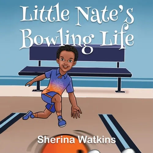 Little Nate's Bowling Life - Paperback