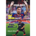 Lionel Messi: Exit Barca Enter PSG, More...? - Paperback