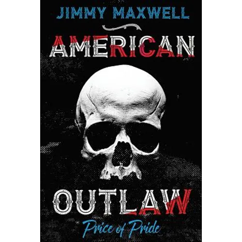 American Outlaw: Price of Pride