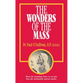 The Wonders of the Mass - Paperback