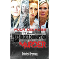 Four Decades of Lies, Deceit, Corruption and Murder - Paperback