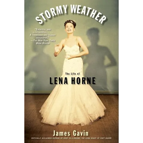 Stormy Weather: The Life of Lena Horne - Paperback
