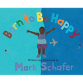 Born To Be Happy - Hardcover