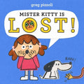 Mister Kitty Is Lost! - Hardcover