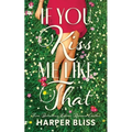 If You Kiss Me Like That - Paperback