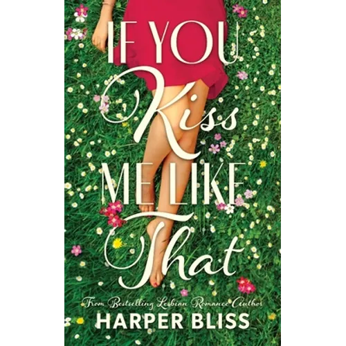 If You Kiss Me Like That - Paperback