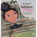 My Ancestors' Wildest Dreams - Hardcover