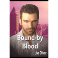 Bound by Blood: A Cloverleah Pack Series Spin-Off Story - Paperback
