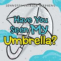 Have You Seen My Umbrella? - Paperback