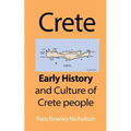 Crete: Early History and Culture of Crete people - Paperback