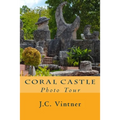 Coral Castle: Photo Tour