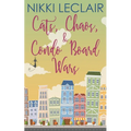 Cats, Chaos, and Condo Board Wars - Paperback