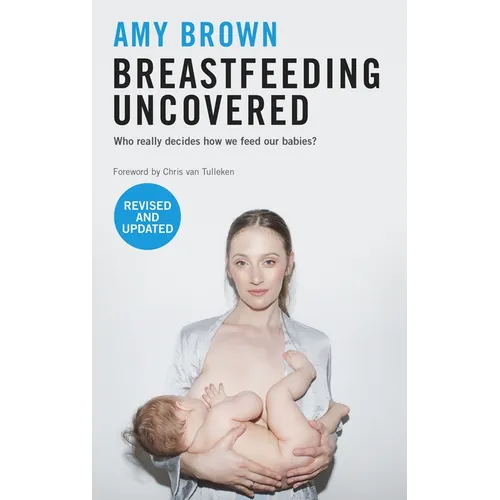 Breastfeeding Made Easy: A Gift for Life for You and Your Baby - Paperback