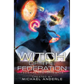 Witch Of The Federation IV - Paperback